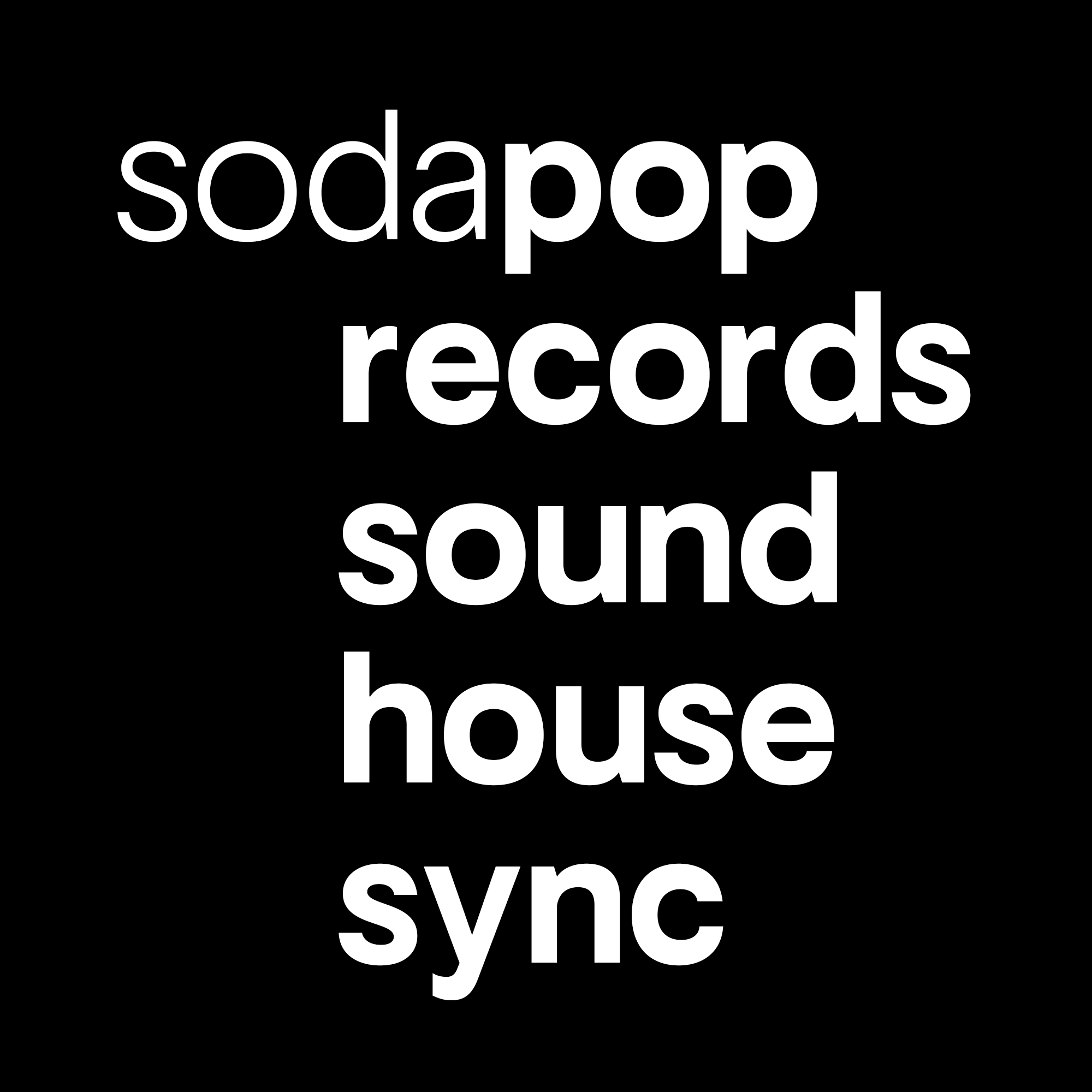 SodaPop Records, Sound, House and Sync