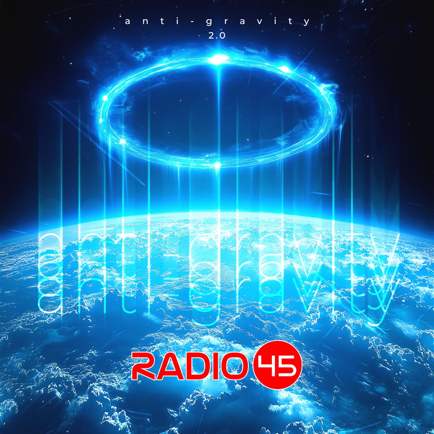 Anti-Gravity 2.0 by Radio 45