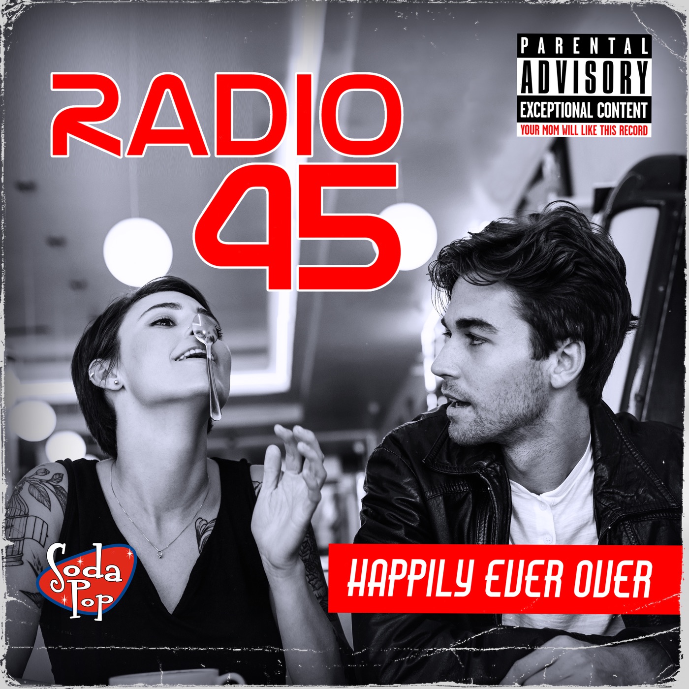 Happily Ever Over by Radio 45 cover artwork
